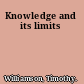 Knowledge and its limits
