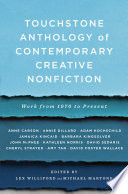 Touchstone Anthology of Contemporary Creative Nonfiction : Work from 1970 to the Present.