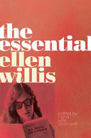 The Essential Ellen Willis /