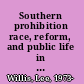 Southern prohibition race, reform, and public life in middle Florida, 1821-1920 /