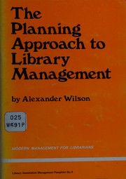 The planning approach to library management /