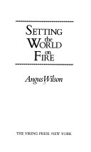 Setting the world on fire /