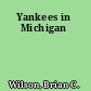 Yankees in Michigan