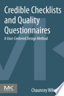 Credible checklists and quality questionnaires a user-centered design method /