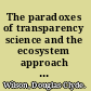 The paradoxes of transparency science and the ecosystem approach to fisheries management in Europe /