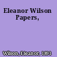 Eleanor Wilson Papers,