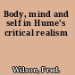 Body, mind and self in Hume's critical realism