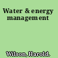 Water & energy management