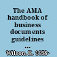 The AMA handbook of business documents guidelines and sample documents that make business writing easy /