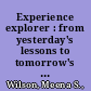 Experience explorer : from yesterday's lessons to tomorrow's success : facilitator's guide /