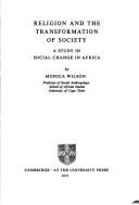 Religion and the transformation of society ; a study in social change in Africa /