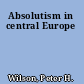 Absolutism in central Europe
