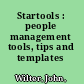 Startools : people management tools, tips and templates /