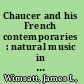 Chaucer and his French contemporaries : natural music in the fourteenth century /