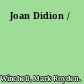 Joan Didion /