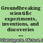 Groundbreaking scientific experiments, inventions, and discoveries of the 17th century