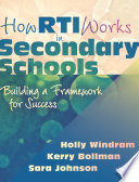 How RTI works in secondary schools building a framework for success /