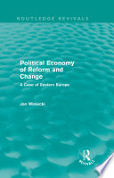 Political economy of reform and change a case of Eastern Europe /