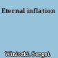 Eternal inflation