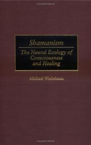 Shamanism : the neural ecology of consciousness and healing /