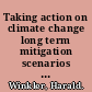 Taking action on climate change long term mitigation scenarios for South Africa /