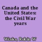 Canada and the United States: the Civil War years