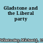 Gladstone and the Liberal party