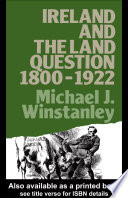 Ireland and the land question 1800-1922