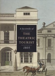 The theatric tourist : a facsimile of the first and only edition of 1805 preceded by a facsimile of the original prospectus /