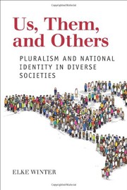 Us, them and others : pluralism and national identities in diverse societies /