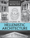 Studies in Hellenistic architecture /