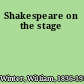 Shakespeare on the stage