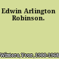 Edwin Arlington Robinson.