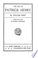 The life of Patrick Henry /