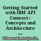 Getting Started with IBM API Connect : Concepts and Architecture Guide /