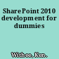 SharePoint 2010 development for dummies