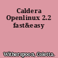 Caldera Openlinux 2.2 fast&easy