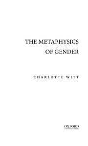 The metaphysics of gender /