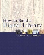 How to build a digital library /