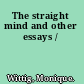 The straight mind and other essays /