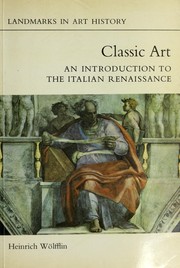 Classic art : an introduction to the Italian Renaissance /