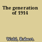 The generation of 1914