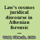 Law's cosmos juridical discourse in Athenian forensic oratory /