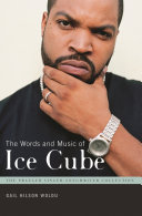 The words and music of Ice Cube