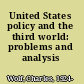 United States policy and the third world: problems and analysis