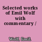 Selected works of Emil Wolf with commentary /