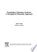 Foundation vibration analysis a strength-of-materials approach /