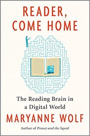 Reader, come home : the reading brain in a digital world /