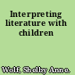 Interpreting literature with children