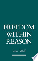 Freedom within reason /
